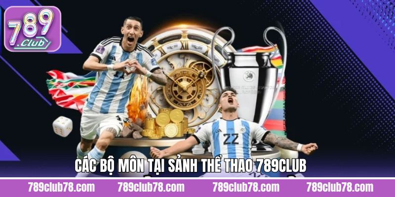 Kho game nổi bật thể thao tại 789Club cung cấp