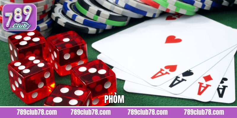 Phỏm - Bỏ Túi Bí Quyết Chơi Thắng Lớn Từ Cao Thủ 789Club 